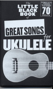 Little Black Book Ukulele Great Songs