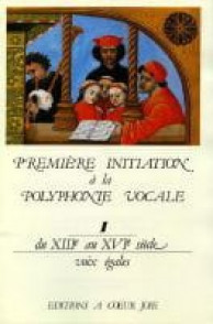 Premiere Initiation A la Polyphonie Vocale 1