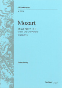 Mozart W.a. Missa Brevis IN BB Major KV 275 (272b) Choeur