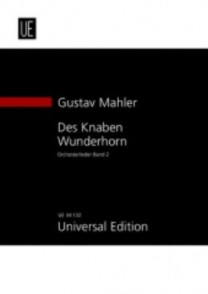 Mahler G. Des Knaben Wunderhorn Vocal Score Vol 2