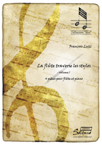 Lutz F. la Flute Traverse Les Styles Vol 1