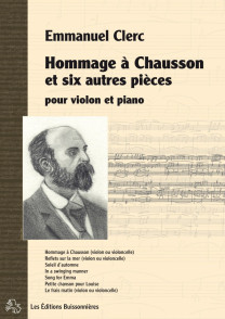 Clerc E. Hommage A Chausson Violon OU Violoncelle