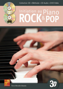MINVIELLE-SEBASTIA P. Initiation AU Piano Rock And Pop en 3D