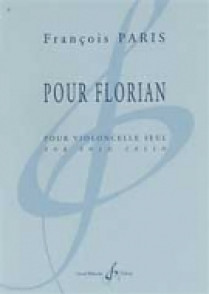 Paris F. Pour Florian Violoncelle Solo