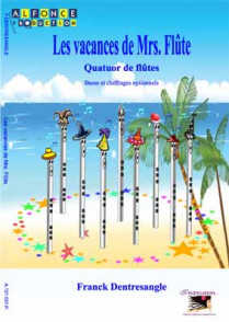 Dentresangle F. Les Vacances de Mrs Flute 4 Flutes