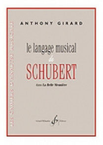 Girard A. le Langage Musical de Schubert