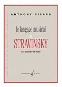 Girard A. le Langage Musical de Stravinsky