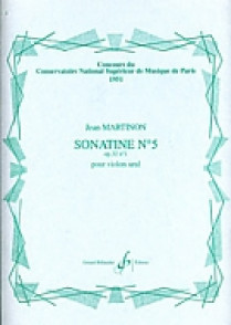 Martinon J. 5ME Sonatine OP 32 Violon Solo