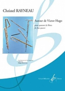 Rayneau C. Autour de Victor Hugo 4 Flutes