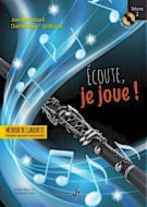 Fessard J.m. Ecoute JE Joue! Vol 2 Clarinette