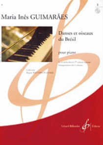 Guimaraes M.i. Danses et Oiseaux DU Bresil Vol 1 Piano