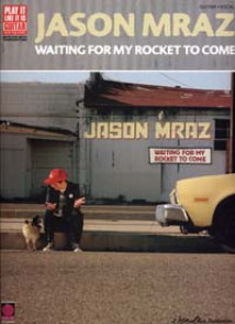 Mraz J. Waiting For MY Rocket TO Come Guitare Tablature