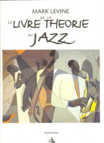 Levine M. le Livre de la Theorie Jazz