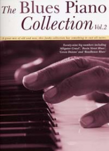 The Blues Piano Collection Vol 2 Piano