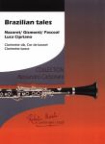 Nazaret / Gismonti / Pascoal Brazilian Tales Clarinette Sib - Cor de Basset - Clarinette Basse