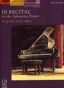 IN Recital For The Advancing Pianist Original Solos BK.1