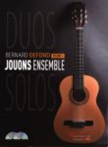 Defond B. Jouons Ensemble Vol 1 Guitares