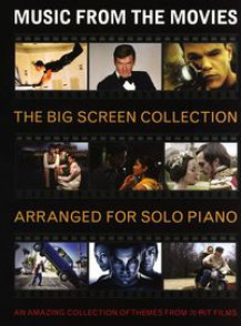 Big Screen Collection Music From The Movies Solo Piano