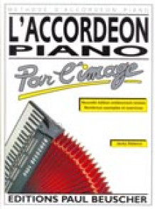 Delance J. L'accordeon Piano Par L'image