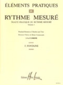 Fontaine F. Elements Pratiques DU Rythme Mesure Vol 1