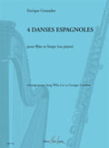 Granados E. 4 Danses Espagnoles Flute et Harpe