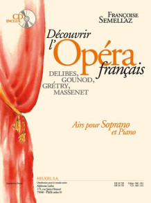Semellaz F. Decouvrir L'opera Francais Voix Soprano