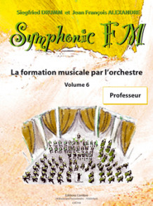 Drumm S./alexander J.f. Symphonic FM Vol 6 Professeur