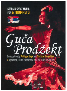 Laye P./gargalian S. Guca Prodzekt Serbian Gypsy Music Trompettes