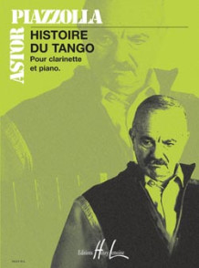 Piazzolla A. Histoire DU Tango Clarinette