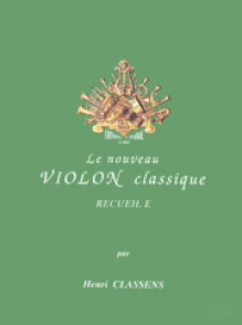 Classens H. le Nouveau Violon Classique Vol E