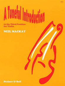 Mackay N. A Tuneful Introduction Third Position Violon