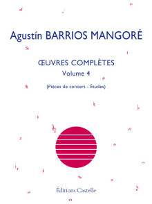 Barrios Mangore A. Oeuvres Completes Vol 4 Guitare