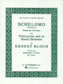 Bloch E. Schelomo Violoncelle