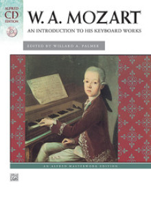 Mozart AN Introduction TO His Keyboard Works