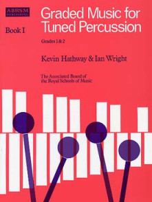 Hathway K./wright I. Graded Music For Tuned Percussion Vol 1