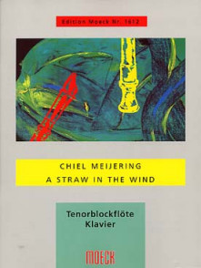 Meijering C. A Straw IN The Wind Flute A Bec Tenor