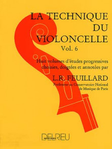 Feuillard L.r. Technique DU Violoncelle Vol 6