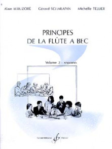Keruzore A./scharapan G./tellier M.  Principes de la Flute A Bec Vol 2