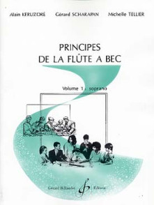 Keruzore A./scharapan G./tellier M.  Principes de la Flute A Bec Vol 1