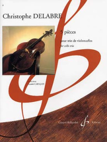 Delabre C. 5 Pieces 3 Violoncelles