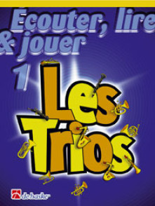 Ecouter Lire Jouer Les Trios Vol 1 Saxos Alto OU Baryton