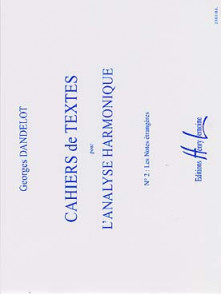 Dandelot G. Cahiers de Textes L'analyse Harmonique Vol 2