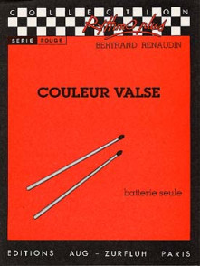Renaudin B. Couleur Valse Batterie