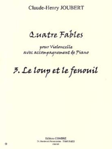 Joubert C.h. Fable N°3 le Loup et le Fenouil Violoncelle