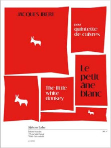 Ibert J. le Petit Ane Blanc Quintette de Cuivres