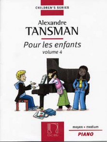 Tansman A. Pour Les Enfants Vol 4 Piano