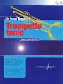 Naulais J. Trompette Tonic Vol 3 Trompette OU Cornet, Piano, Guitare Basse, Batterie et Percussion