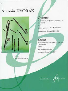 Dvorak A. Quatuor Dit Americain OP 96 Vol 1 Clarinettes