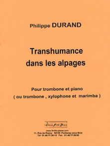 Durand P. Transhumance Dans Les Alpages Trombone
