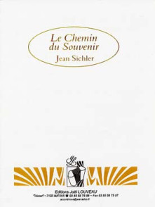 Sichler J. le Chemin DU Souvenir Accordeon